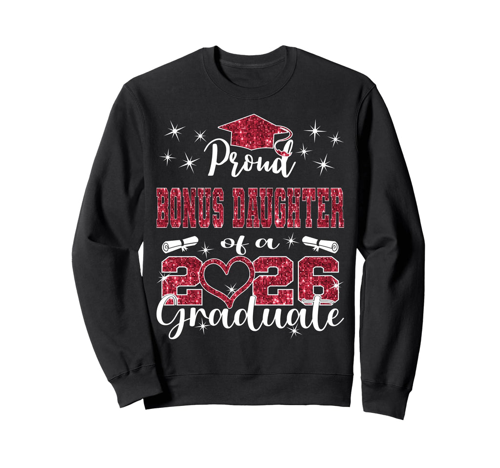 Super Proud Bonus Daughter 2026 Sweatshirt - Graphic Print Men Women - T-Shirt, Sweatshirt, Hoodie