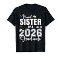 Proud Sister 2026 Graduate Grad Senior 26 T-Shirt - Trendy Graphic Unisex - T-Shirt, Sweatshirt, Hoodie