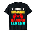 Fathers Day Funny Dad Husband Gaming T-Shirt - Novelty Apparel Unisex - T-Shirt, Sweatshirt, Hoodie