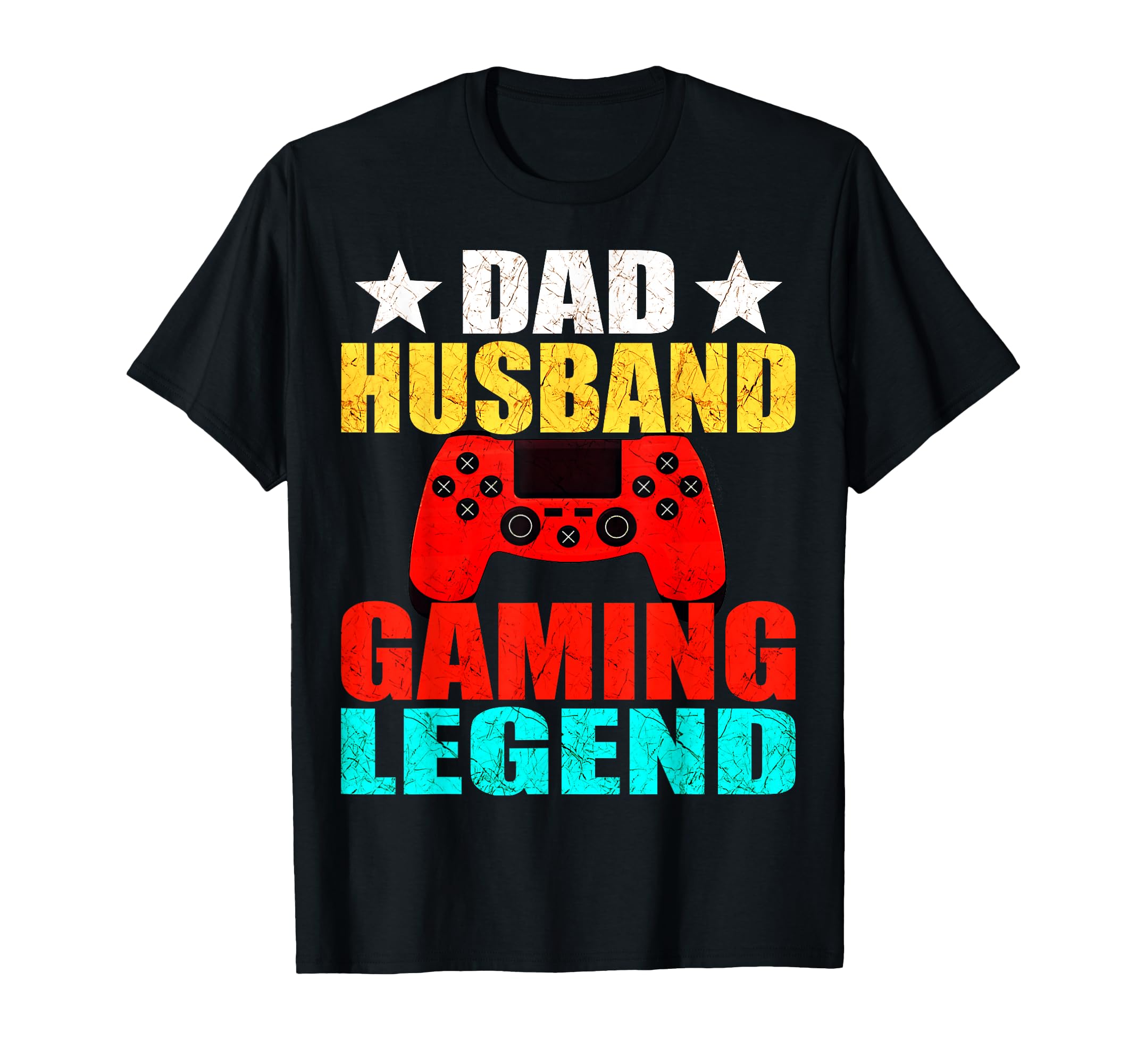 Fathers Day Funny Dad Husband Gaming T-Shirt - Novelty Apparel Unisex - T-Shirt, Sweatshirt, Hoodie