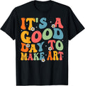 It's A Good Day To Make Some Art Artist Teacher - Adult & Kids T-Shirts, Sweatshirts & Hoodies apparel design preview 1