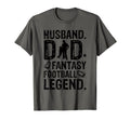 Mens Husband Dad Fantasy Football Legend T-Shirt - Novelty Apparel Unisex - T-Shirt, Sweatshirt, Hoodie