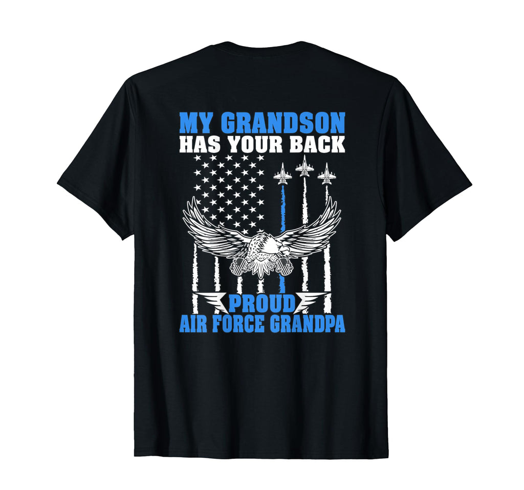 My Grandson Has Your Back Proud Air T-Shirt - Unique Graphic Men Women - T-Shirt, Sweatshirt, Hoodie