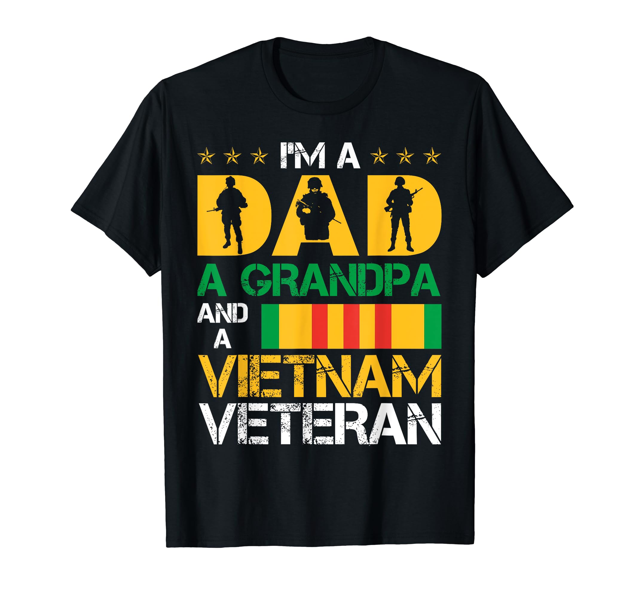 Im Dad Grandpa And Vietnam Veteran Gifts T-Shirt - Custom Art Print Unisex - T-Shirt, Sweatshirt, Hoodie