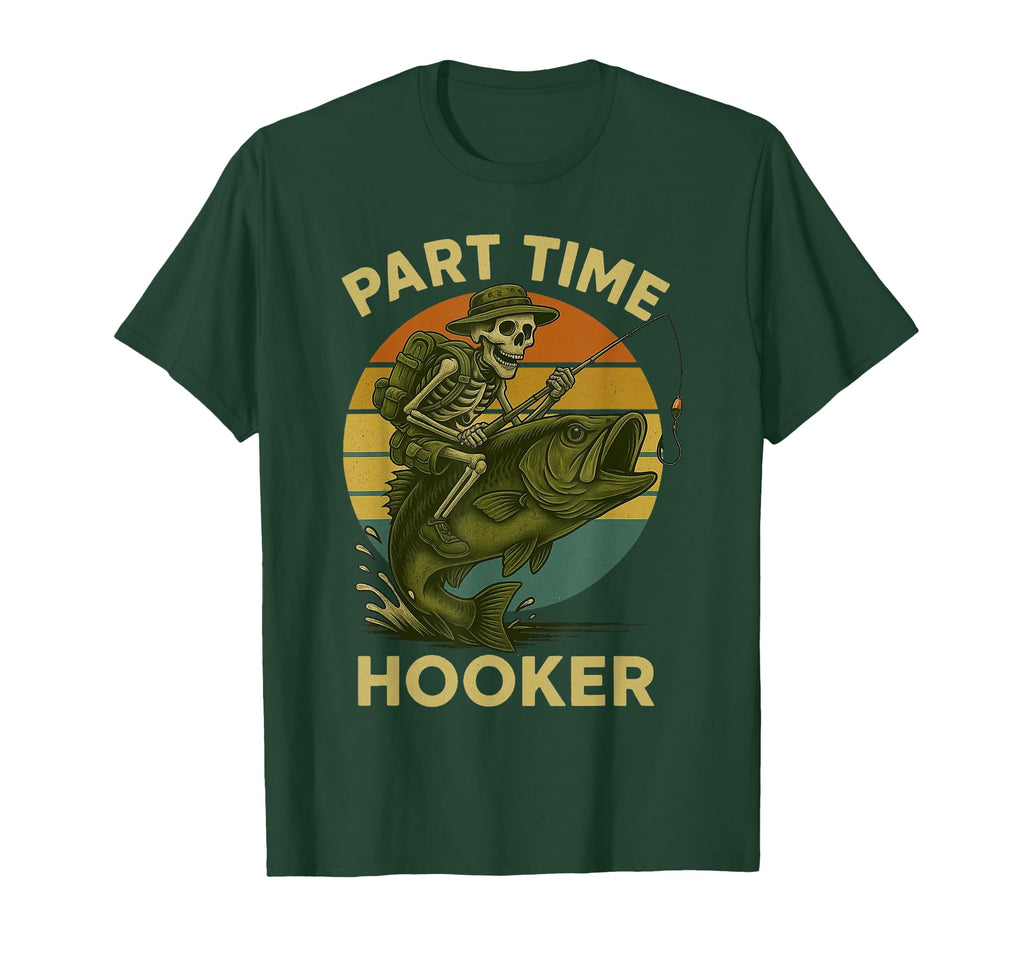 Fishing Part Time Hooker Funny Bass Step T-Shirt - Minimalist Print Unisex - T-Shirt, Sweatshirt, Hoodie