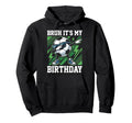 Bruh Its My Birthday Soccer Ball Dab Hoodie - Trendy Graphic Men Women - T-Shirt, Sweatshirt, Hoodie