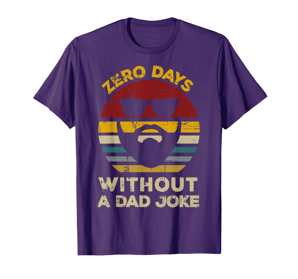 Zero Days Without Dad Joke Funny Dad T-Shirt - Streetwear Style Men Women - T-Shirt, Sweatshirt, Hoodie