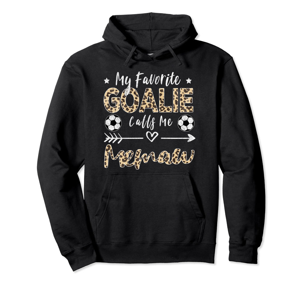 My Favorite Goalie Calls Me Memaw Soccer Hoodie - Custom Art Print Unisex - T-Shirt, Sweatshirt, Hoodie