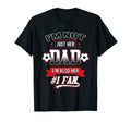 Im Not Just Her Dad Im Her Number 1 Fan T-Shirt - Graphic Print Men Women - T-Shirt, Sweatshirt, Hoodie