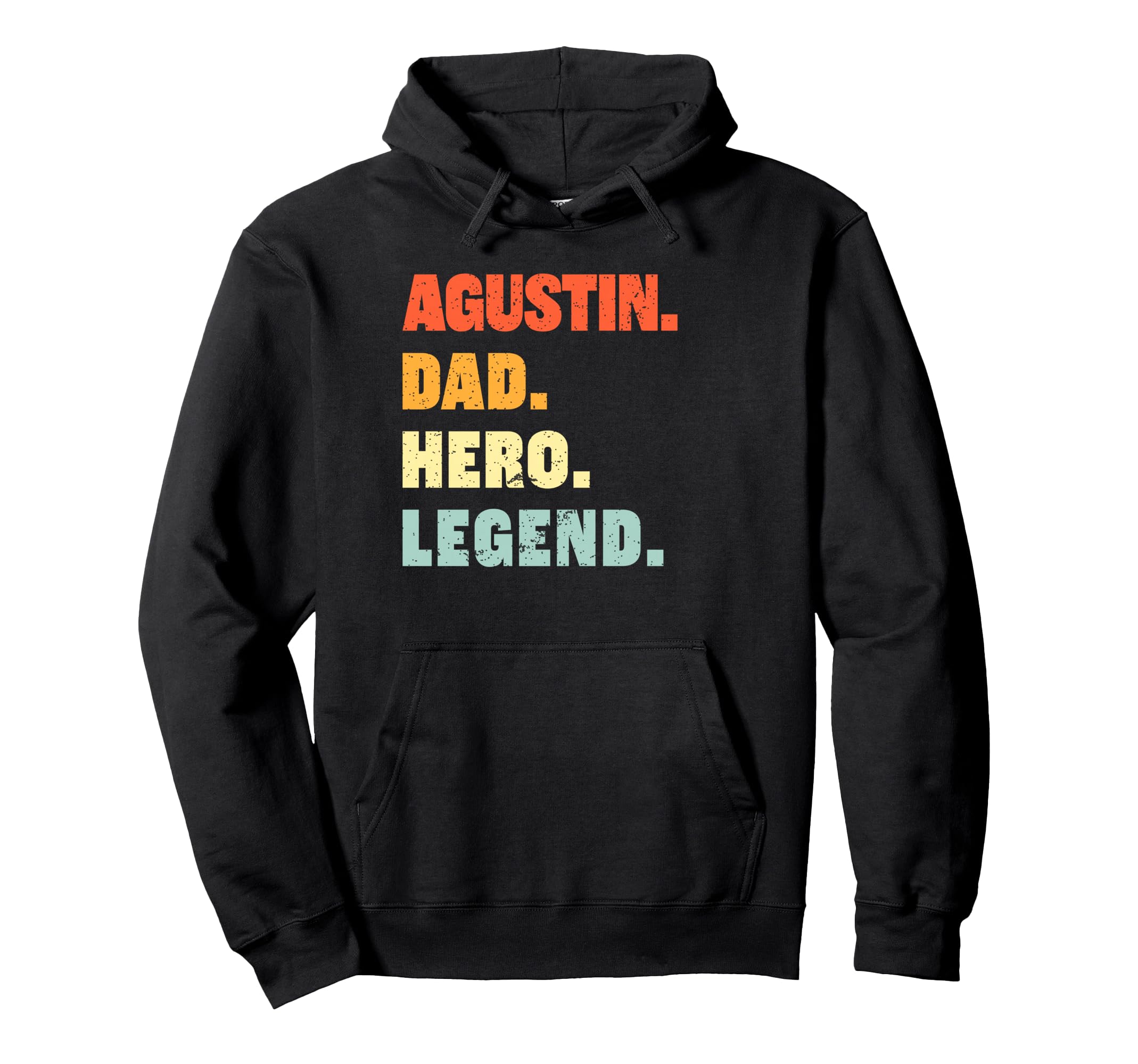 Agustin Dad Hero Legend Personalized Hoodie - Unique Graphic Men Women - T-Shirt, Sweatshirt, Hoodie