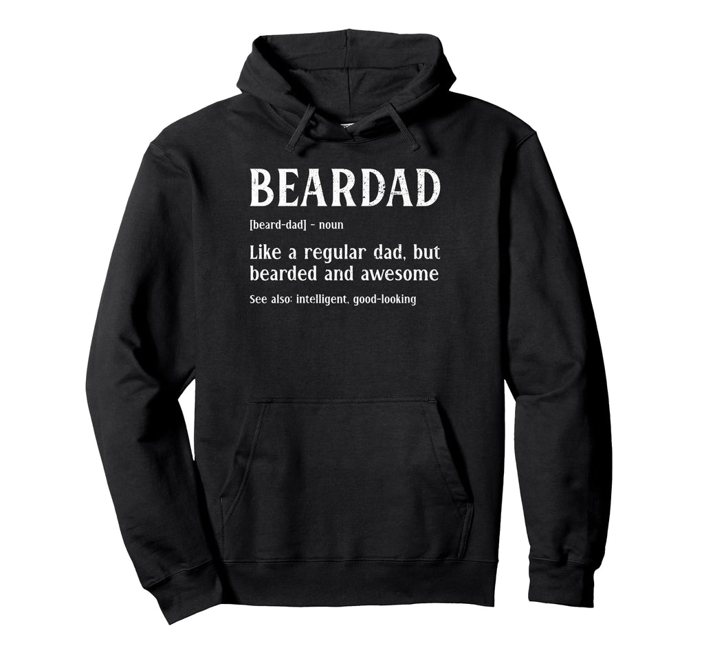 Funny Bearded Dad Beardad Defined Hoodie - Minimalist Print for Adults - T-Shirt, Sweatshirt, Hoodie