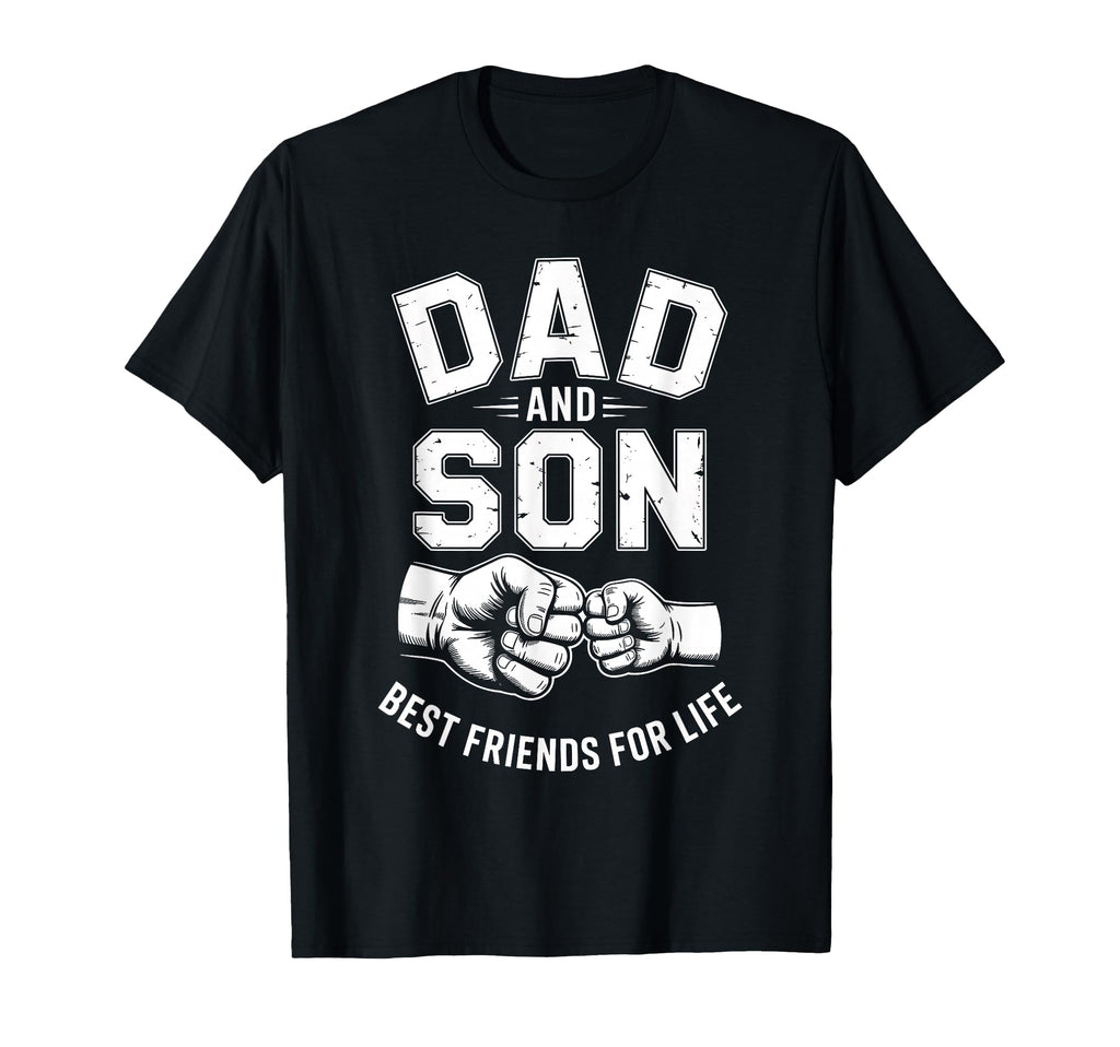 Dad And Son Best Friends Life Father T-Shirt - Custom Art Print for Adults - T-Shirt, Sweatshirt, Hoodie