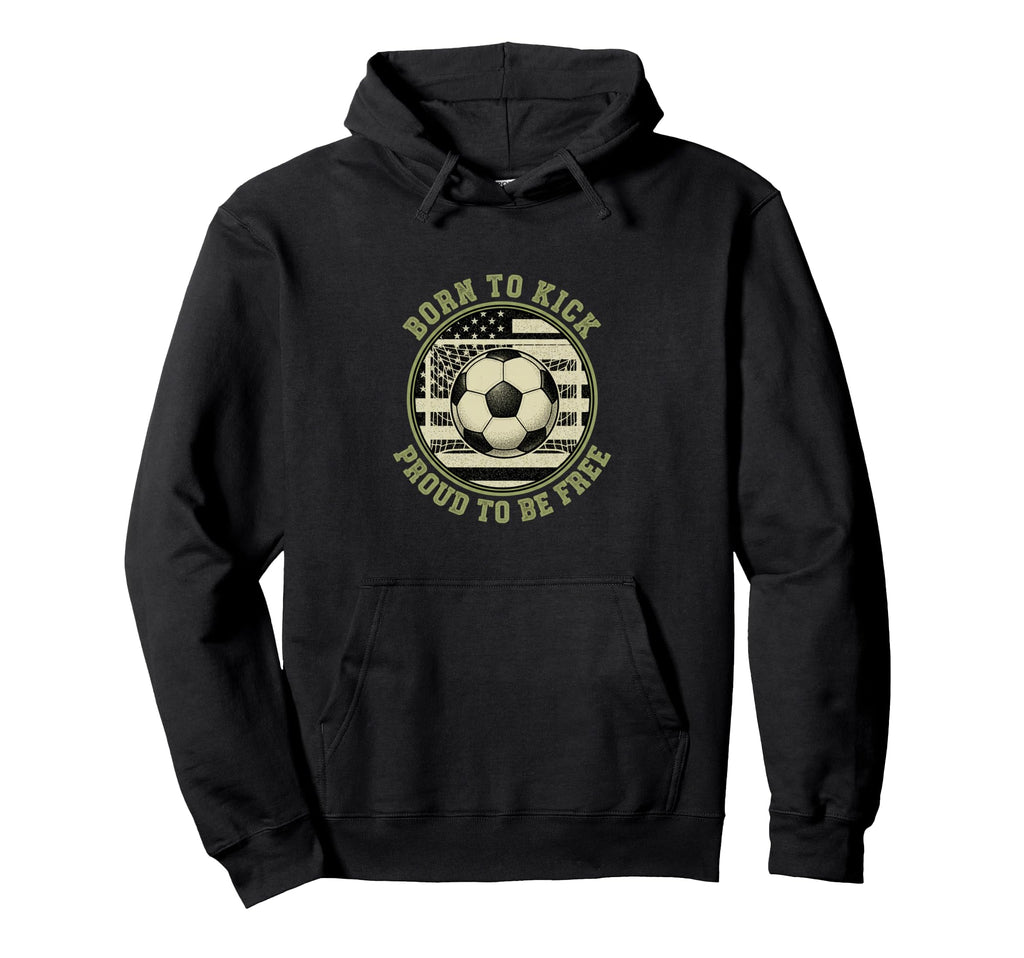 Usa Born To Play Soccer Proud To Be Free Hoodie - Custom Art Print Unisex - T-Shirt, Sweatshirt, Hoodie