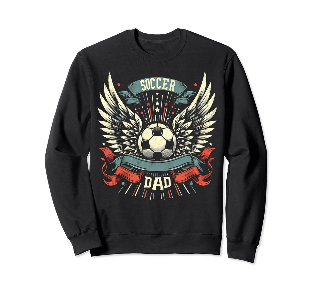 Soccer Dad Family Matching Dad Fathers Sweatshirt - Trendy Graphic Unisex - T-Shirt, Sweatshirt, Hoodie
