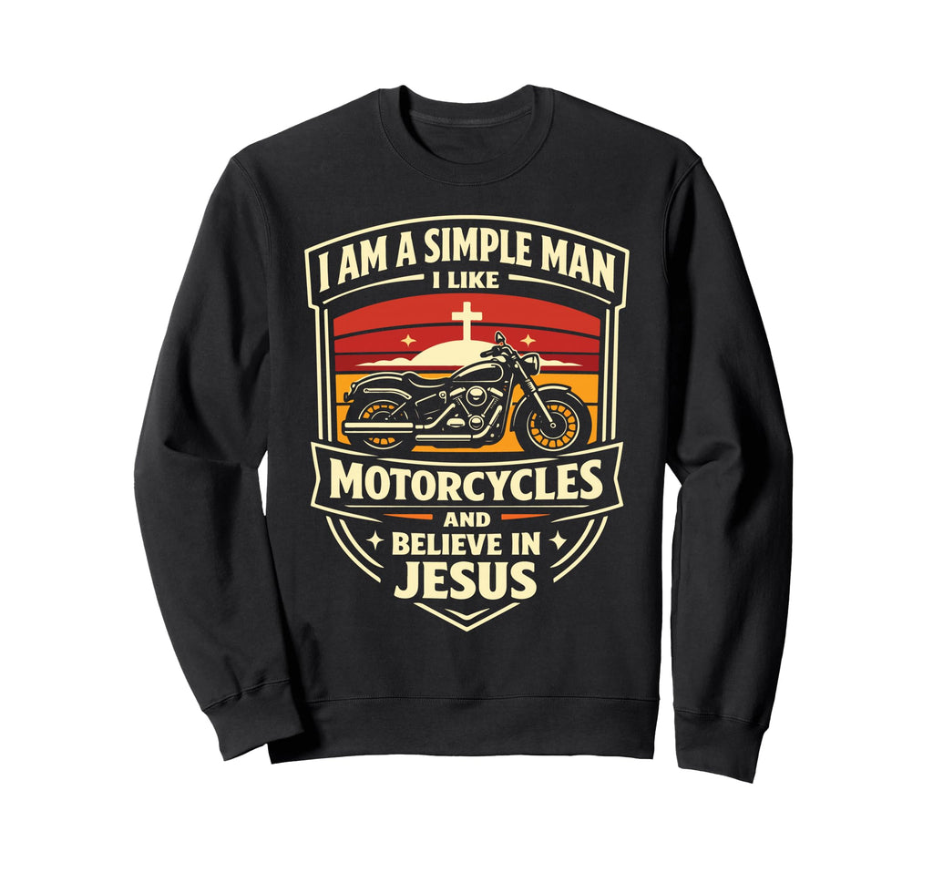 Christian Motorcycle Biker I Am Sweatshirt - Fun Novelty Design Men Women - T-Shirt, Sweatshirt, Hoodie