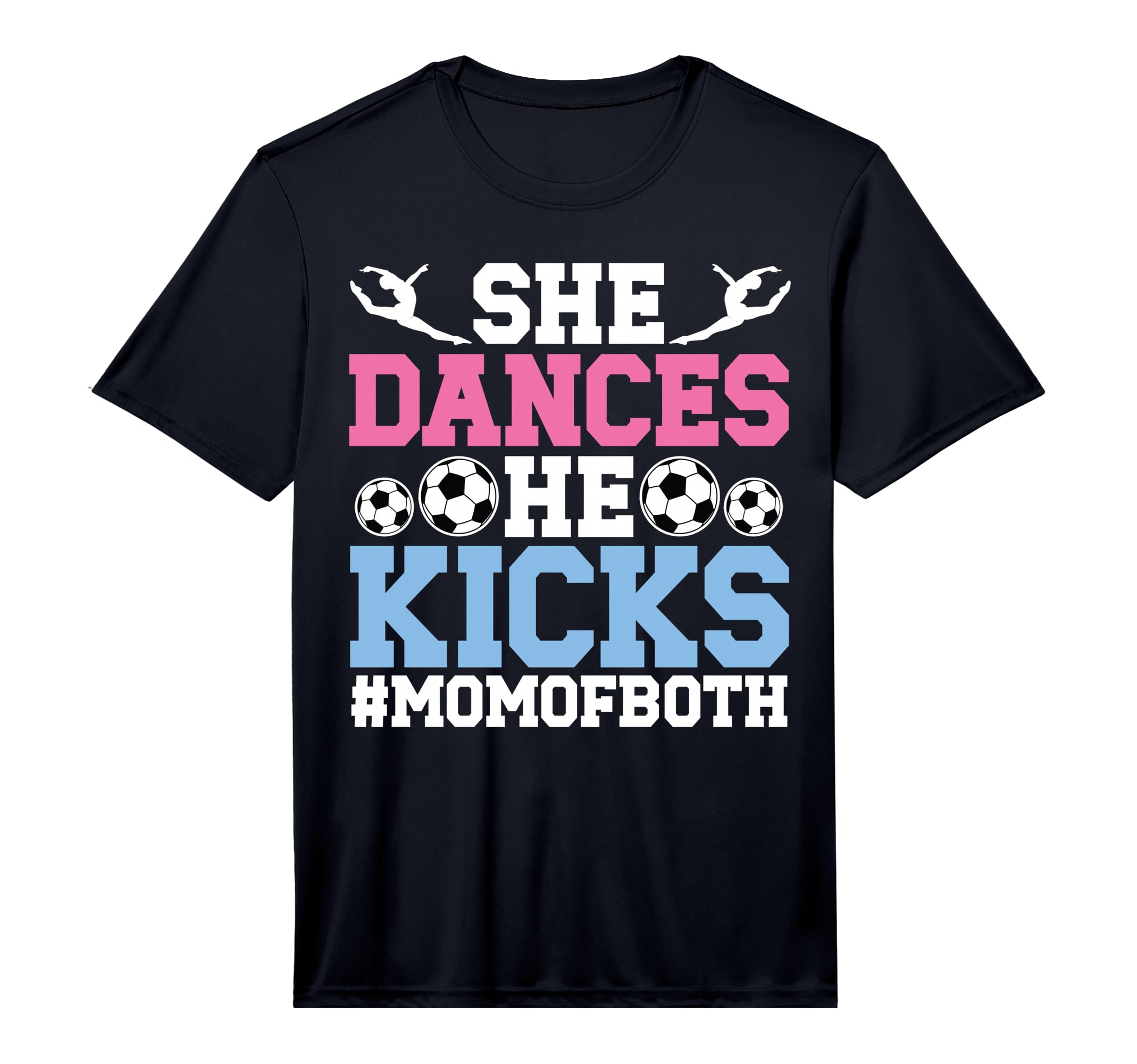 Mens She Dances He Kicks Mom Both Dance And T-Shirt - Graphic Print Unisex - T-Shirt, Sweatshirt, Hoodie