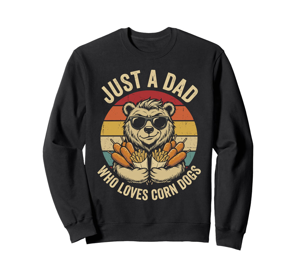 Just Dad Who Loves Corn Dogs Funny Sweatshirt - Minimalist Print Unisex - T-Shirt, Sweatshirt, Hoodie
