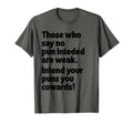 Those Who Say No Pun Intended Are T-Shirt - Minimalist Print Men Women - T-Shirt, Sweatshirt, Hoodie