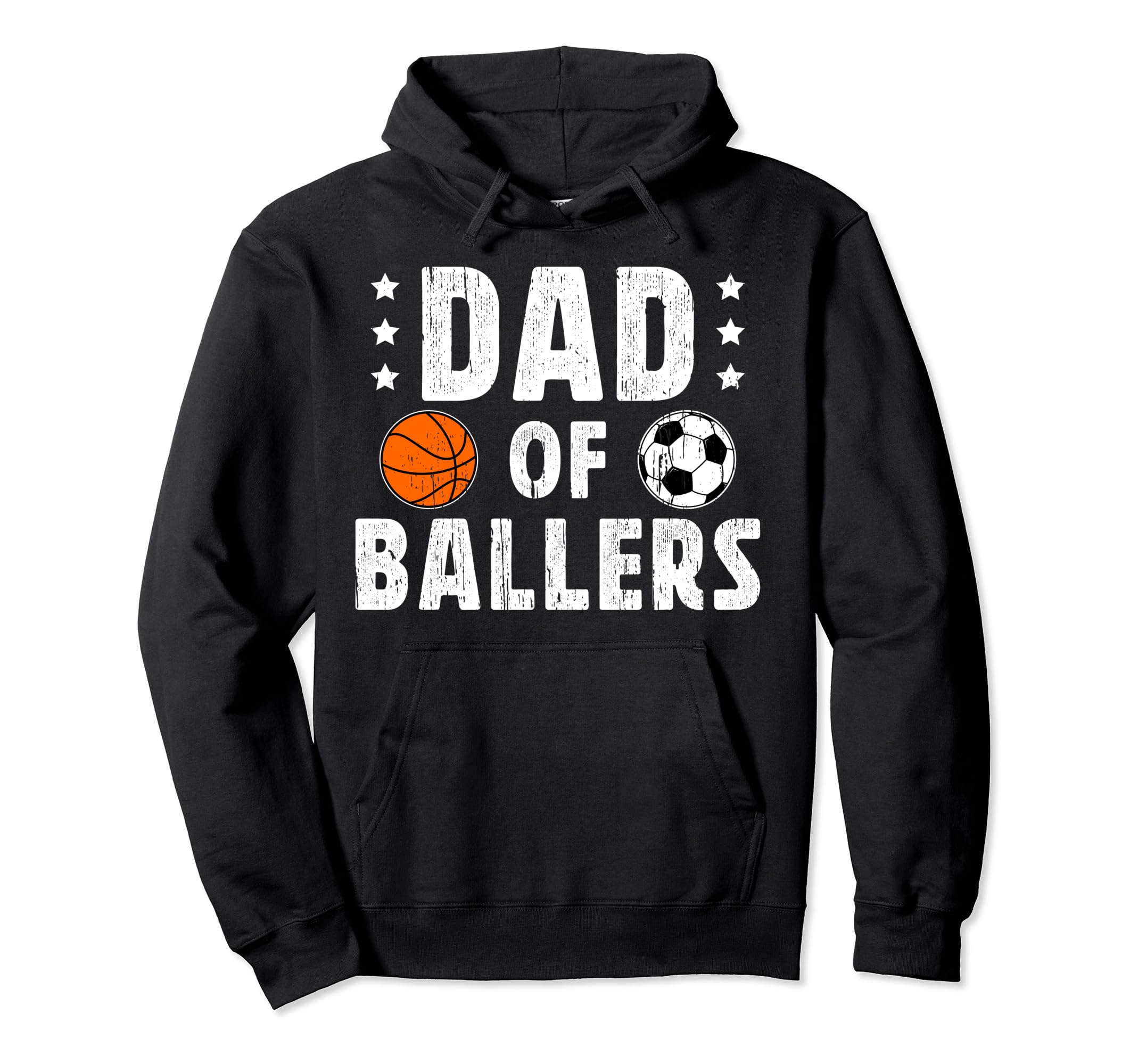 Dad Ballers Soccer Basketball Dad Hoodie - Novelty Apparel Unisex - T-Shirt, Sweatshirt, Hoodie