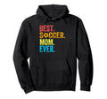 Best Soccer Mom Ever Funny Soccer Mom Hoodie - Minimalist Print Unisex - T-Shirt, Sweatshirt, Hoodie