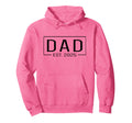 Dad Est 2025 Expect 2025 Father Hoodie - Fun Novelty Design for Adults - T-Shirt, Sweatshirt, Hoodie