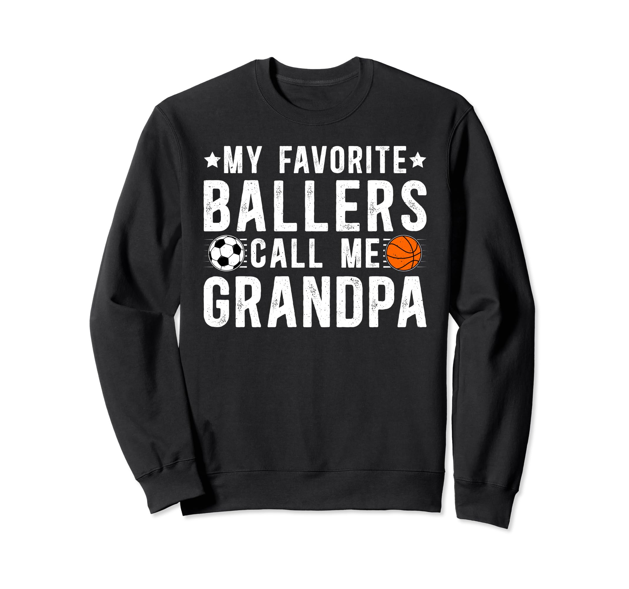 Favorite Ballers Call Me Grandpa Sweatshirt - Trendy Graphic Unisex - T-Shirt, Sweatshirt, Hoodie