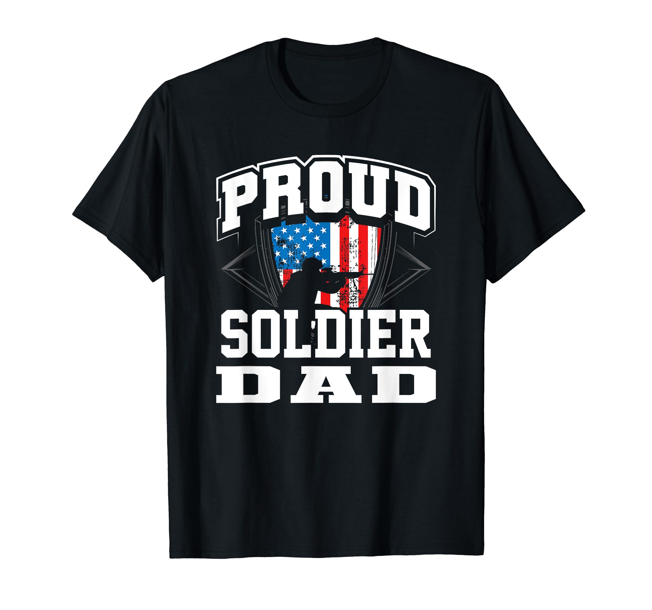 Us Flag My Dad My Soldier Hero Gift T-Shirt - Novelty Apparel Men Women - T-Shirt, Sweatshirt, Hoodie