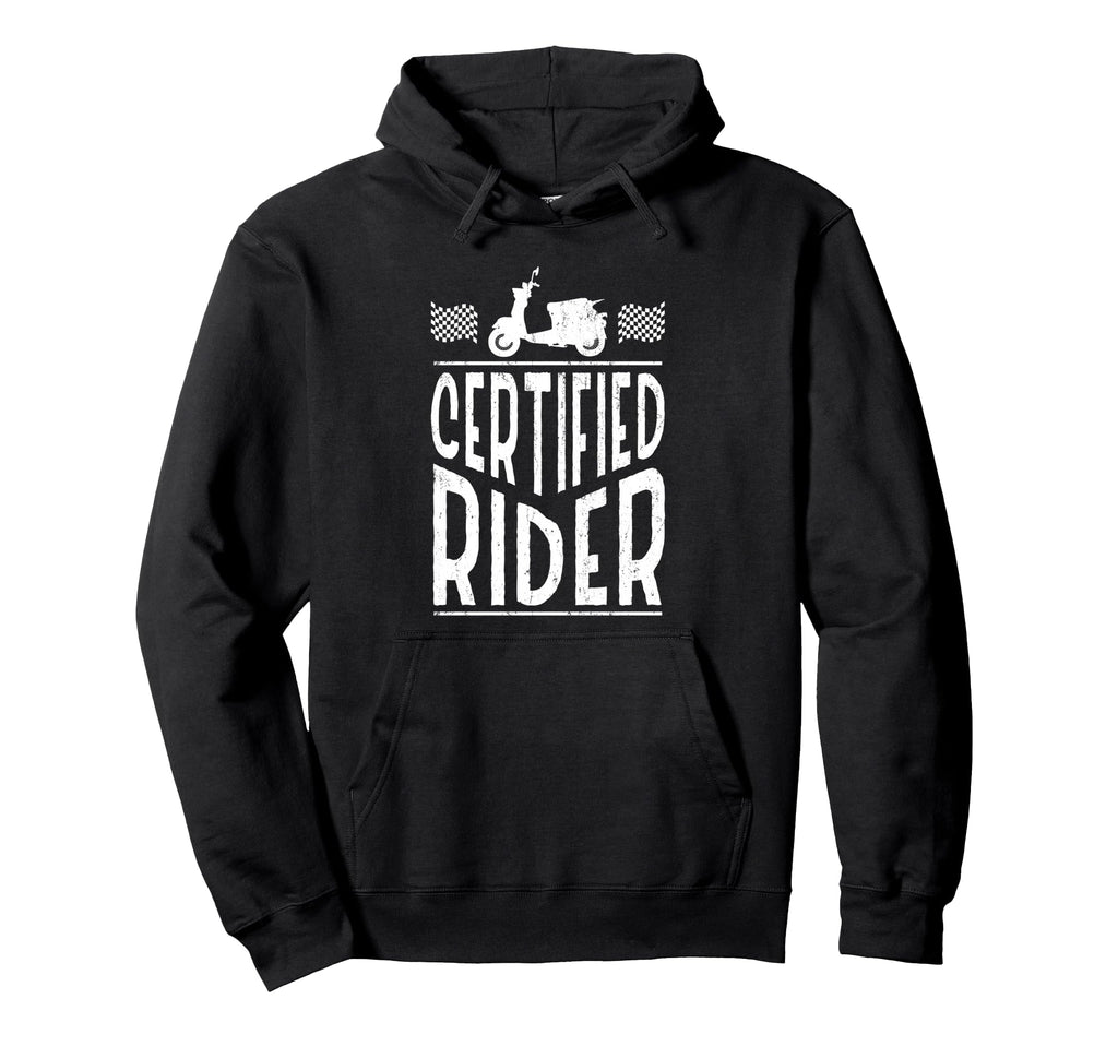 Certified Rider Motorcycle Driver Hoodie - Aesthetic Graphic Men Women - T-Shirt, Sweatshirt, Hoodie