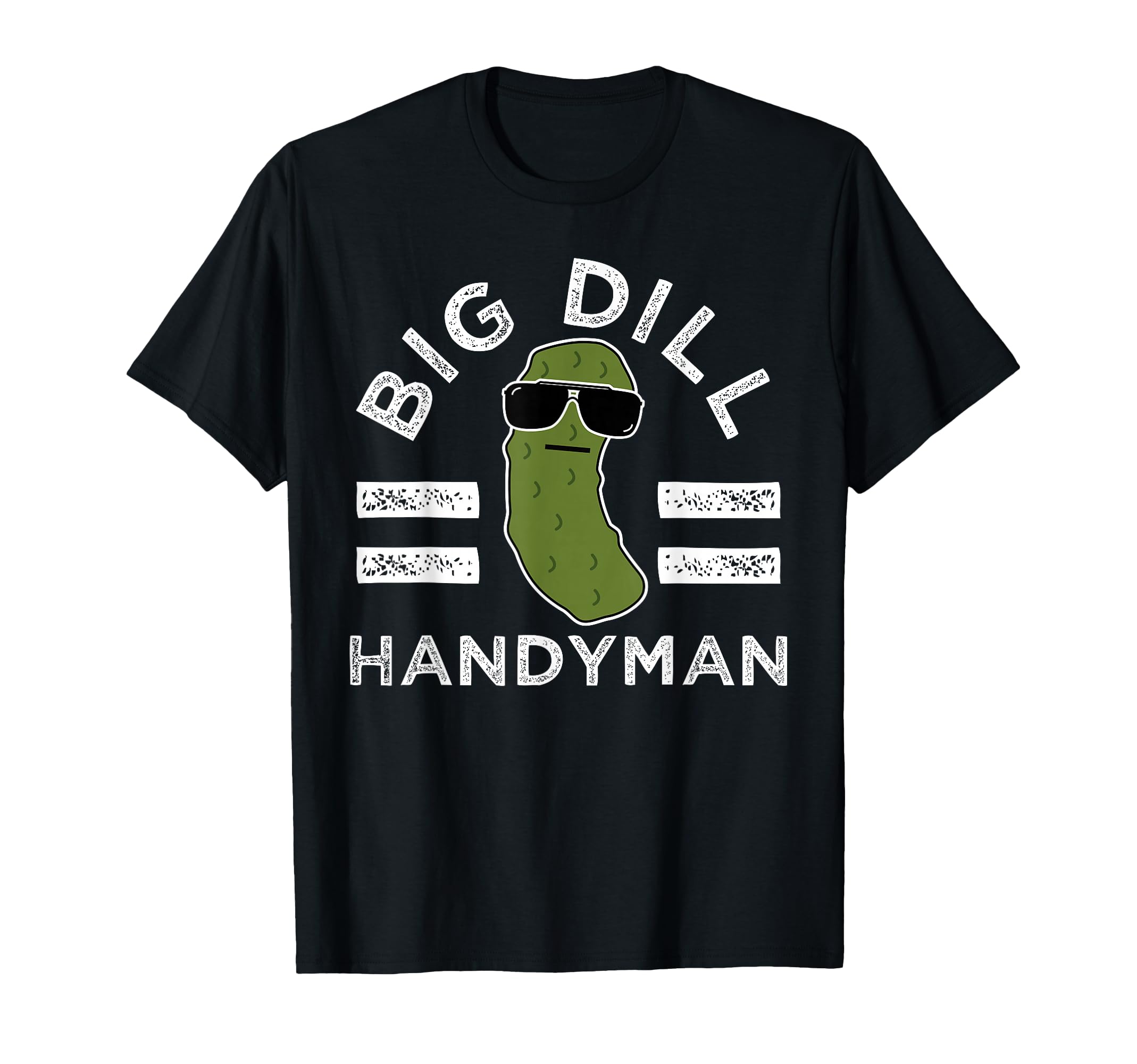 Pickle Pun Big Dill Handyman Funny T-Shirt - Aesthetic Graphic for Adults - T-Shirt, Sweatshirt, Hoodie