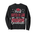 Super Proud Sister Law 2026 Graduate Sweatshirt - Streetwear Style Unisex - T-Shirt, Sweatshirt, Hoodie