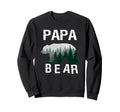 Papa Bear Nature Trees Dad Fathers Sweatshirt - Minimalist Print Men Women - T-Shirt, Sweatshirt, Hoodie