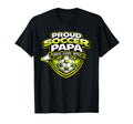 Proud Soccer Papa Funny Drills Games T-Shirt - Custom Art Print Men Women - T-Shirt, Sweatshirt, Hoodie