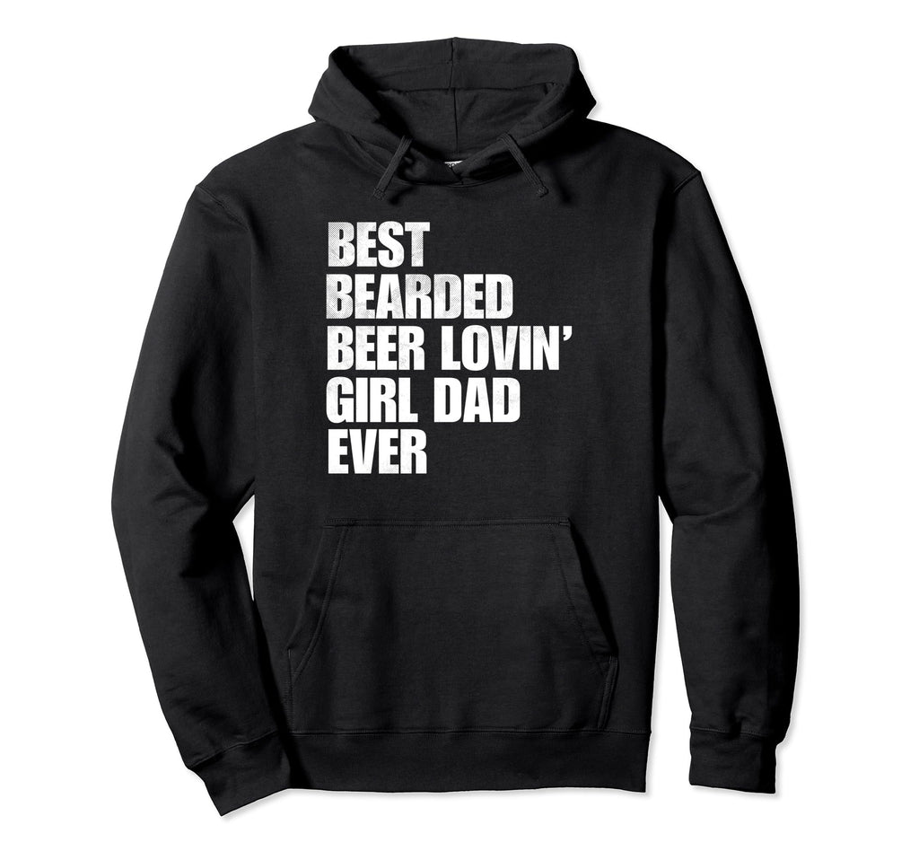 Best Bearded Beer Loving Dad Ever Hoodie - Aesthetic Graphic Men Women - T-Shirt, Sweatshirt, Hoodie