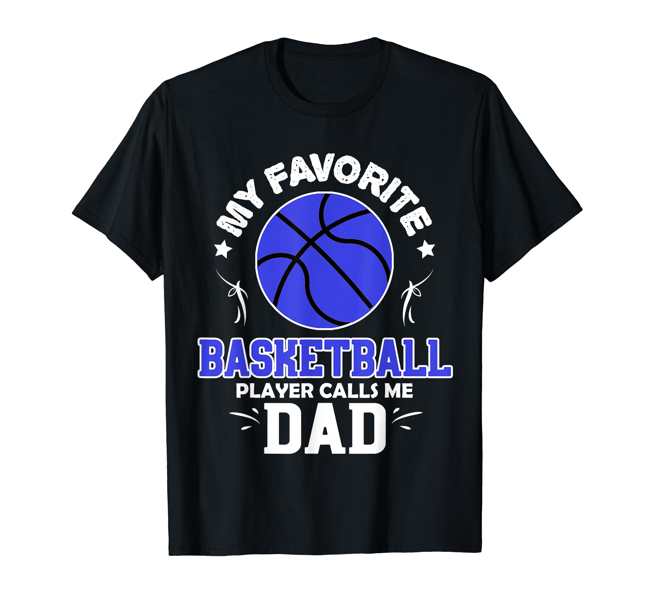 My Favorite Basketball Player Calls Me T-Shirt - Unique Graphic for Adults - T-Shirt, Sweatshirt, Hoodie