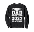 Proud Senior Dad 2027 Graduate Dad Sweatshirt - Novelty Apparel for Adults - T-Shirt, Sweatshirt, Hoodie