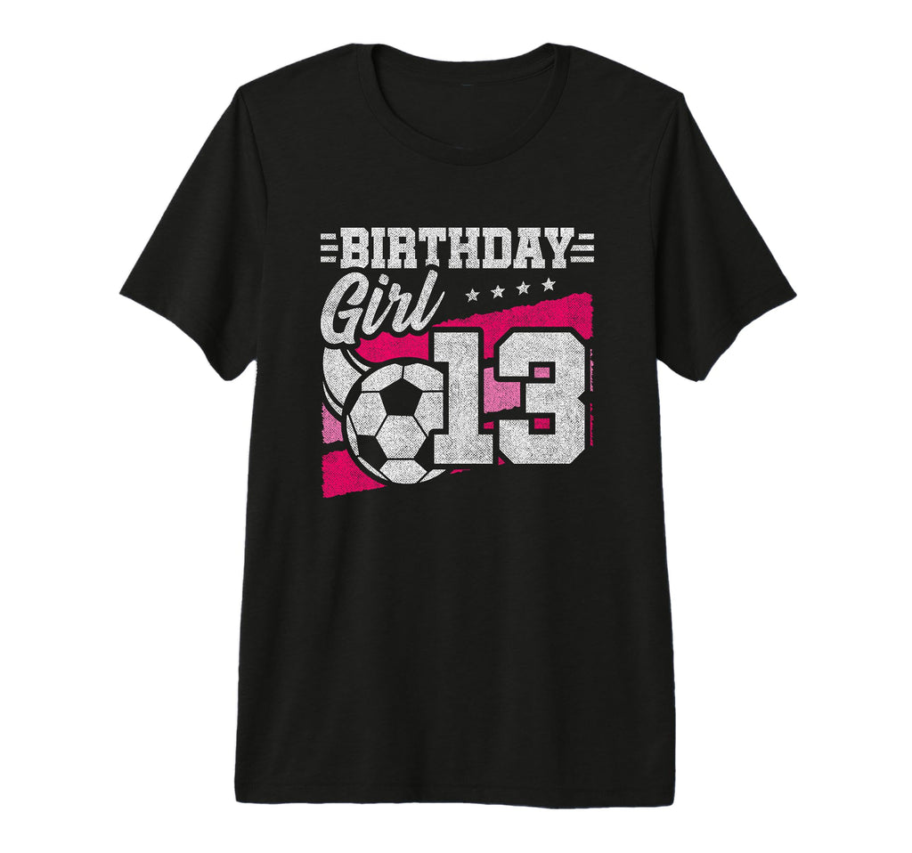 13 Year Old Soccer Birthday 13Th T-Shirt - Minimalist Print Men Women - T-Shirt, Sweatshirt, Hoodie