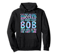 Funny Bob Gifts Fathers Day Funny Bob Hoodie - Aesthetic Graphic Men Women - T-Shirt, Sweatshirt, Hoodie