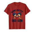 Same Outfit Dad Son Matching T-Shirt - Novelty Apparel for Adults - T-Shirt, Sweatshirt, Hoodie