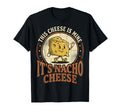This Cheese Is Mine Its Nacho Cheese T-Shirt - Aesthetic Graphic Men Women - T-Shirt, Sweatshirt, Hoodie