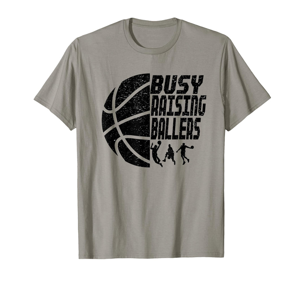 Busy Raising Ballers Basketball Dad T-Shirt - Novelty Apparel Unisex - T-Shirt, Sweatshirt, Hoodie