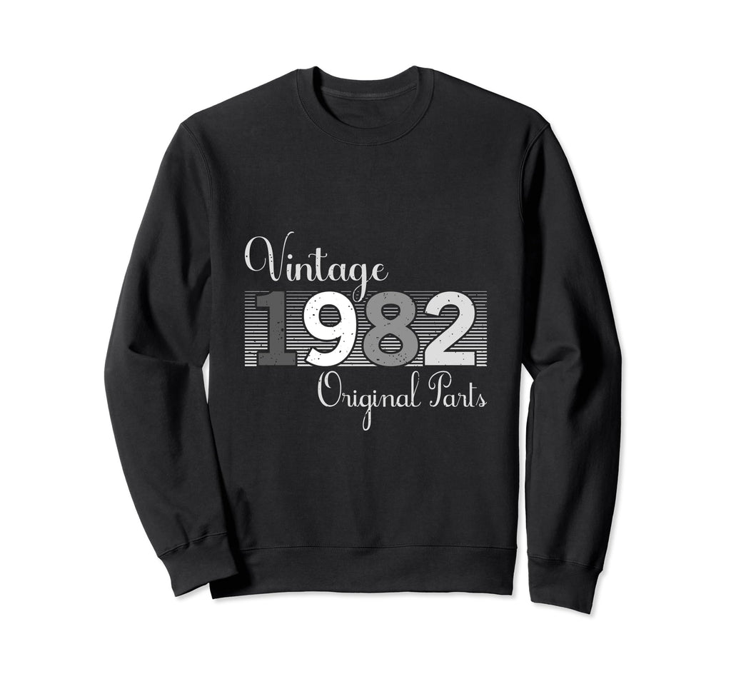 Year 1982 Gift Birthday Mom Dad Sweatshirt - Fun Novelty Design Men Women - T-Shirt, Sweatshirt, Hoodie