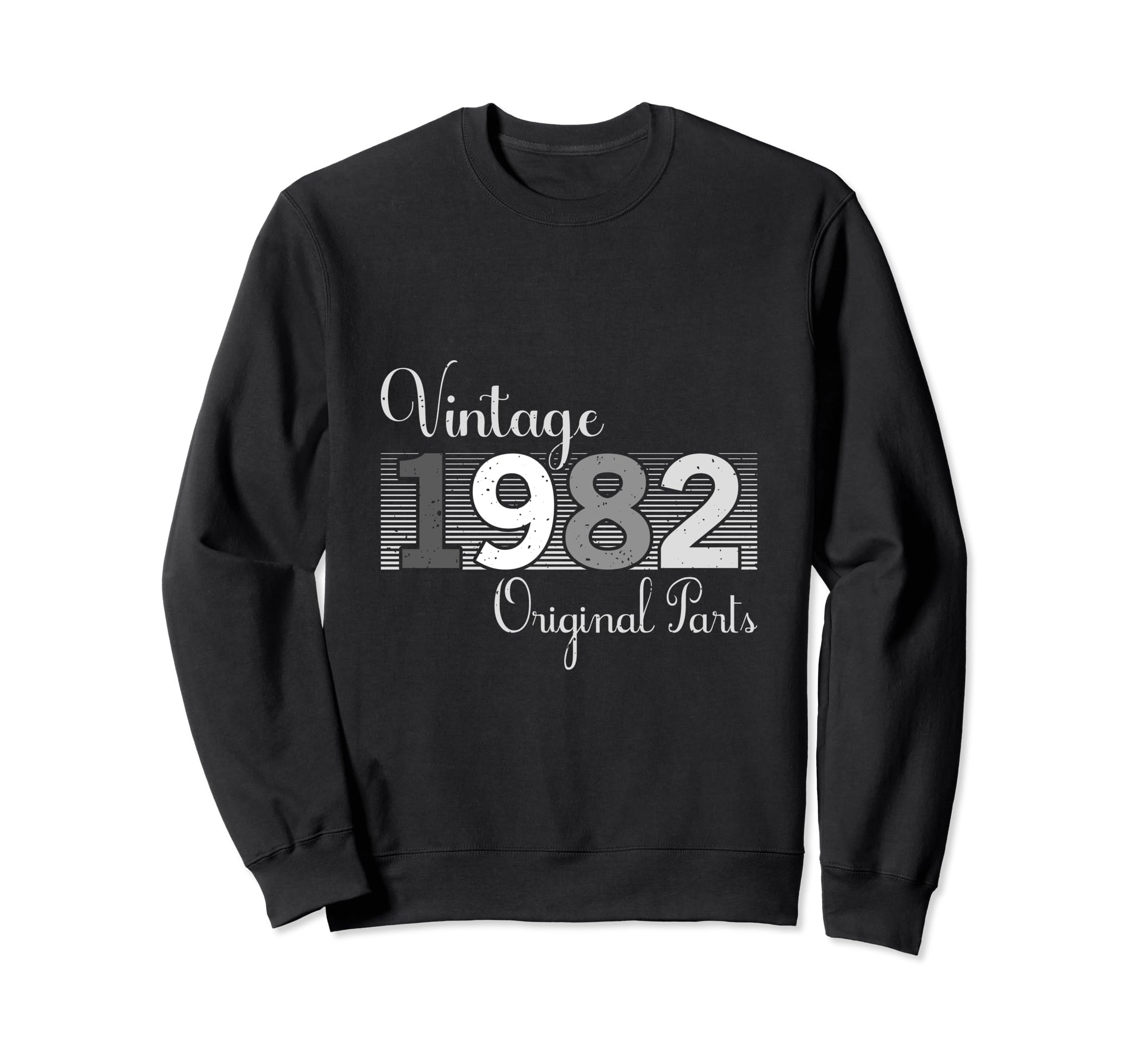 Year 1982 Gift Birthday Mom Dad Sweatshirt - Fun Novelty Design Men Women - T-Shirt, Sweatshirt, Hoodie