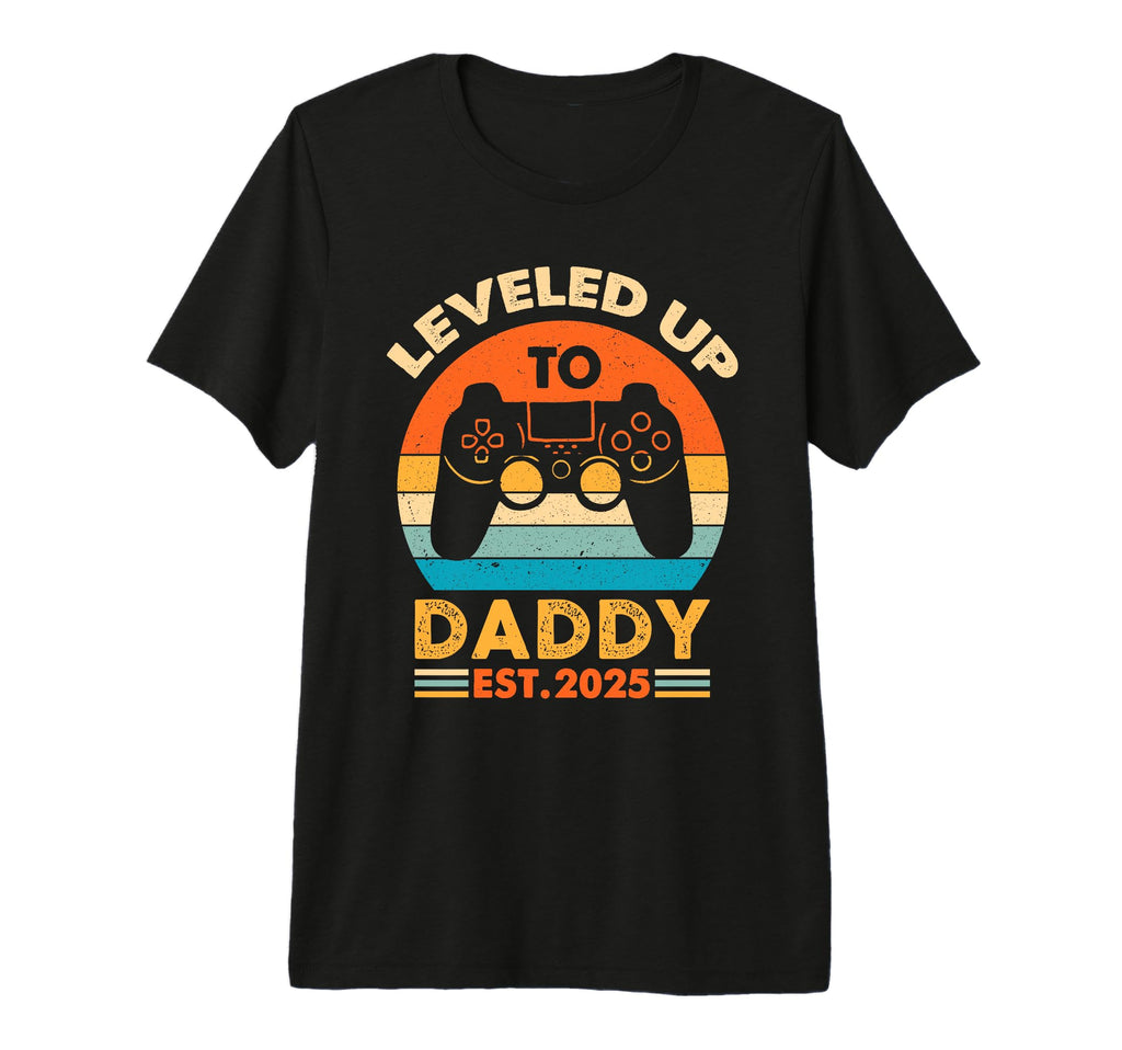 Im Going To Be Daddy 2025 I Leveled Up To T-Shirt - Unique Graphic Unisex - T-Shirt, Sweatshirt, Hoodie