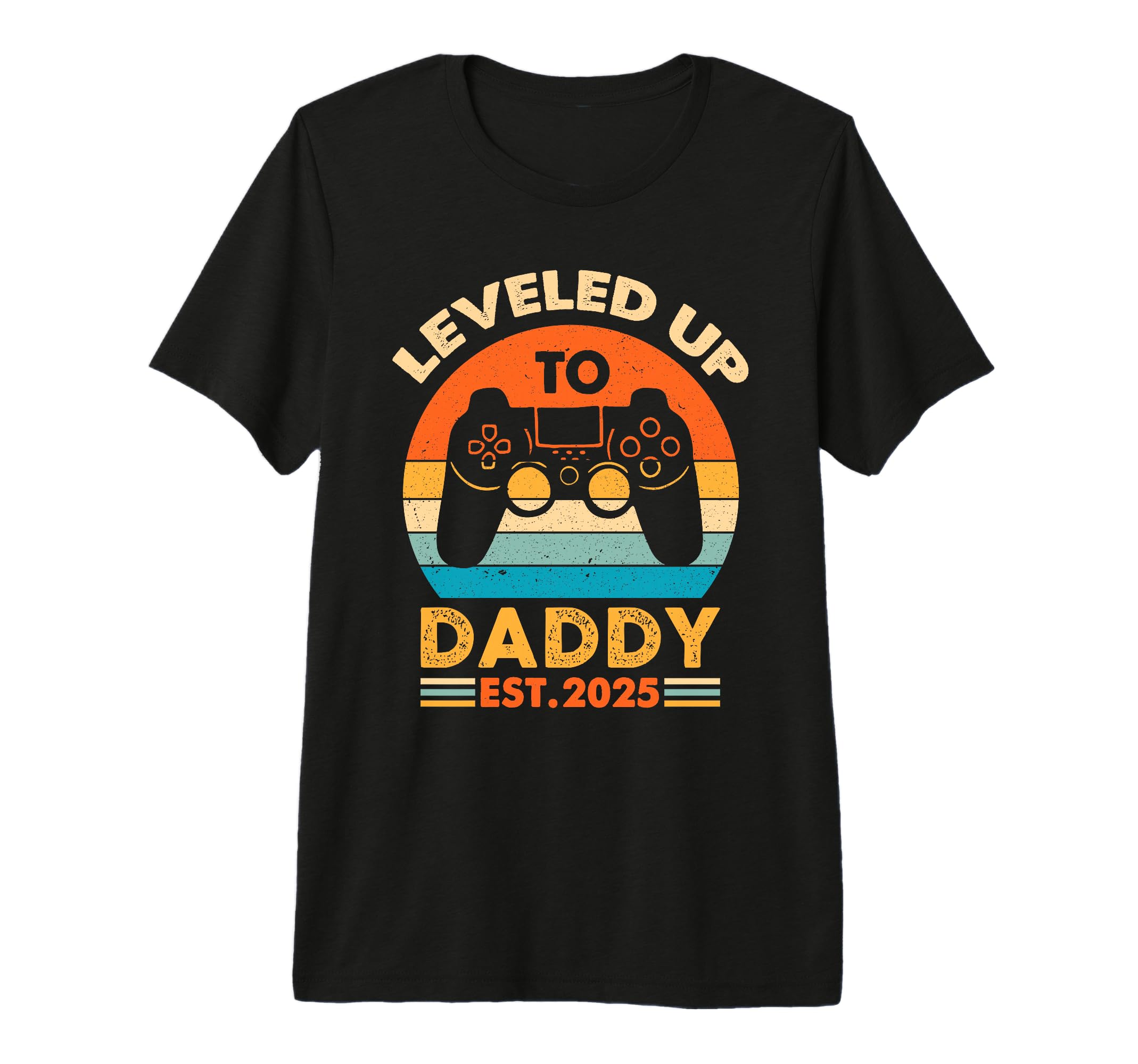 Im Going To Be Daddy 2025 I Leveled Up To T-Shirt - Unique Graphic Unisex - T-Shirt, Sweatshirt, Hoodie