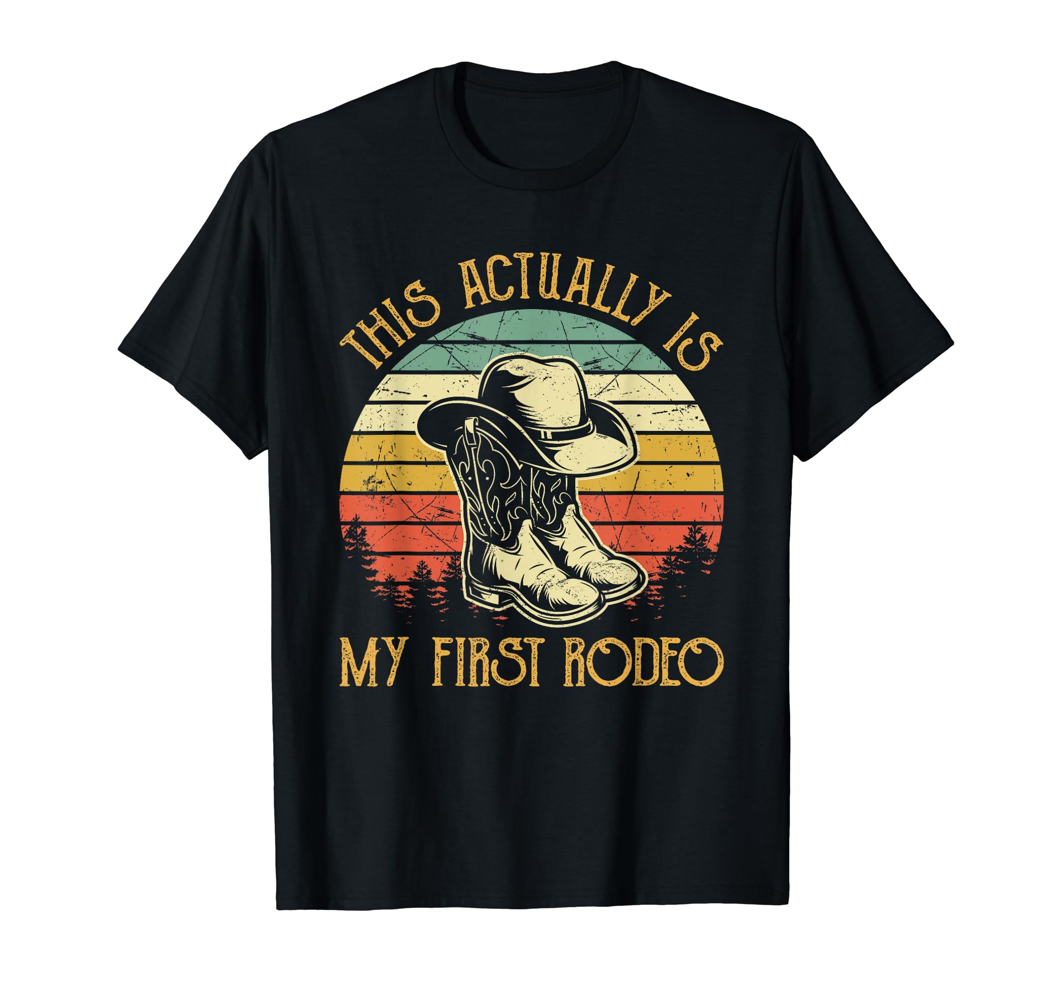 This Actually Is My First Rodeo T-Shirt - Aesthetic Graphic Men Women - T-Shirt, Sweatshirt, Hoodie