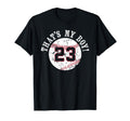Unique Thats My 23 Baseball Player Mom Or T-Shirt - Unique Graphic Unisex - T-Shirt, Sweatshirt, Hoodie