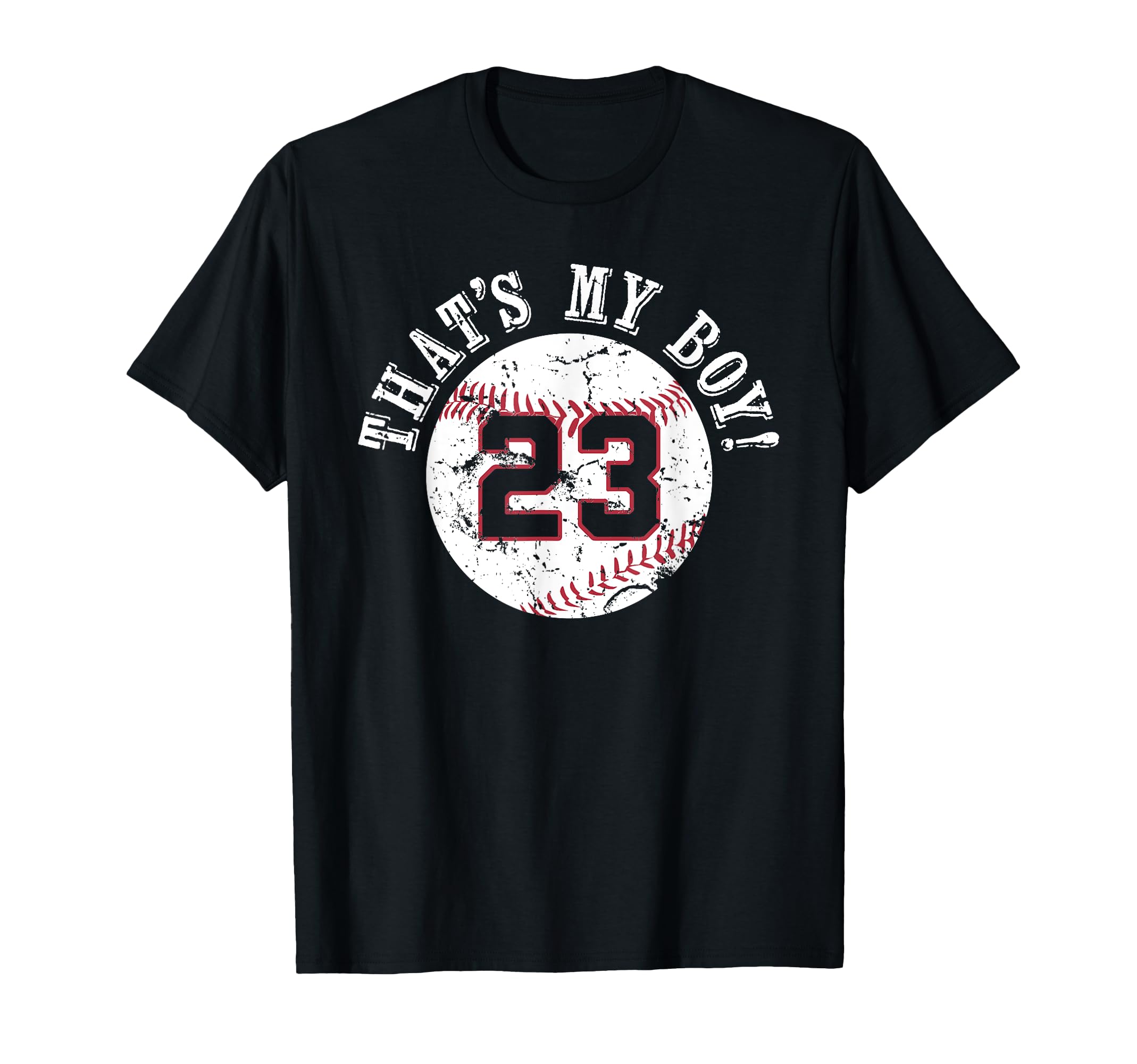Unique Thats My 23 Baseball Player Mom Or T-Shirt - Unique Graphic Unisex - T-Shirt, Sweatshirt, Hoodie