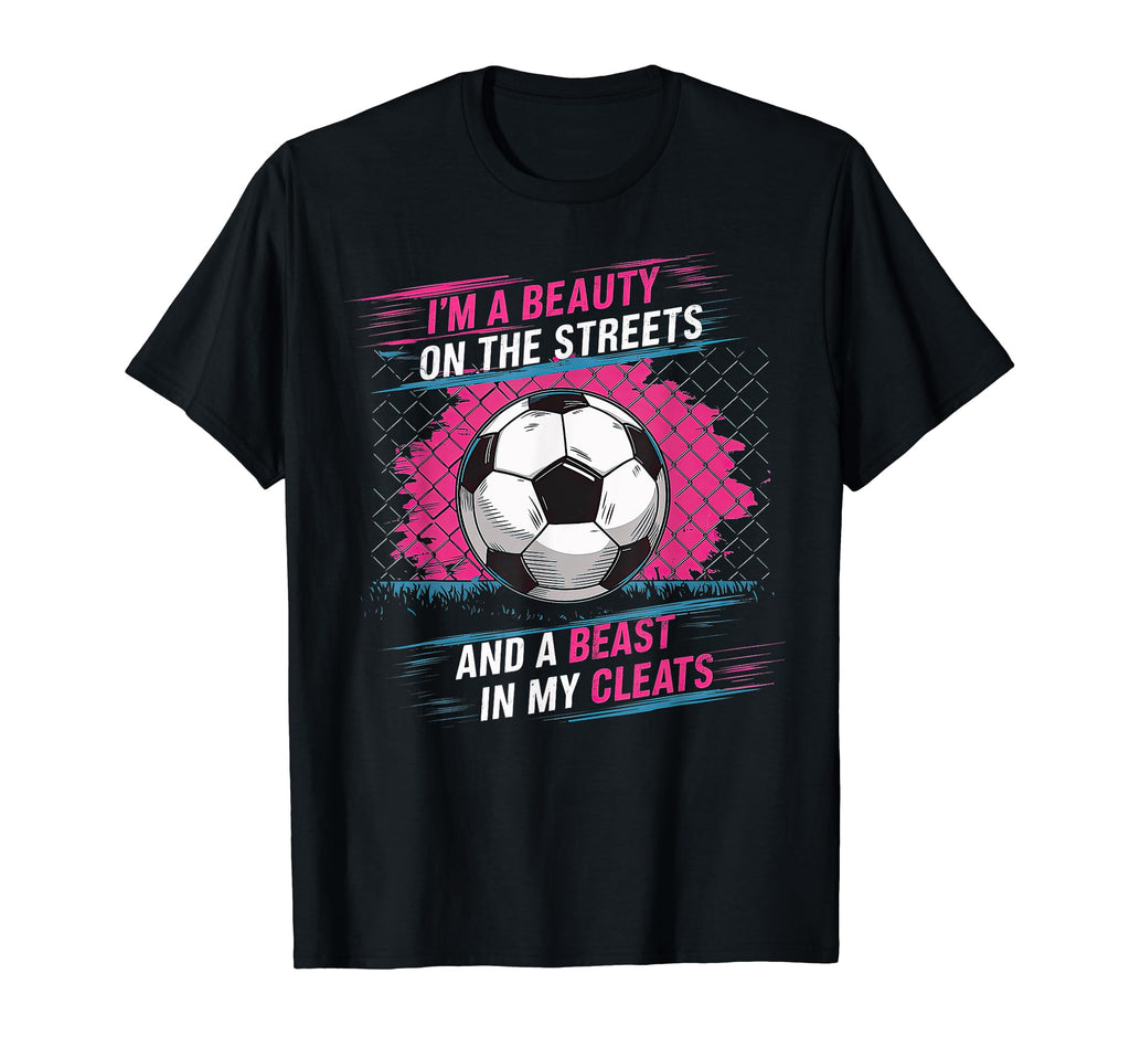 Soccer Player Gifts Team Cleats Mom T-Shirt - Fun Novelty Design Men Women - T-Shirt, Sweatshirt, Hoodie