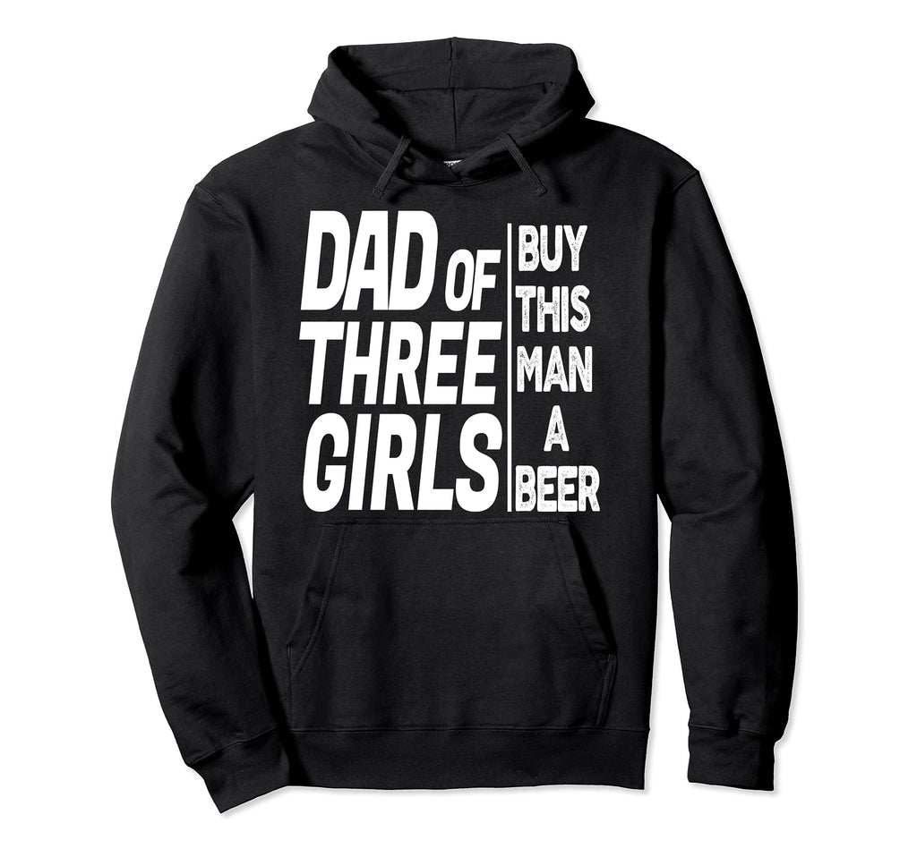 Funny Daddy Dad Three Fathers Day From Hoodie - Unique Graphic Men Women - T-Shirt, Sweatshirt, Hoodie