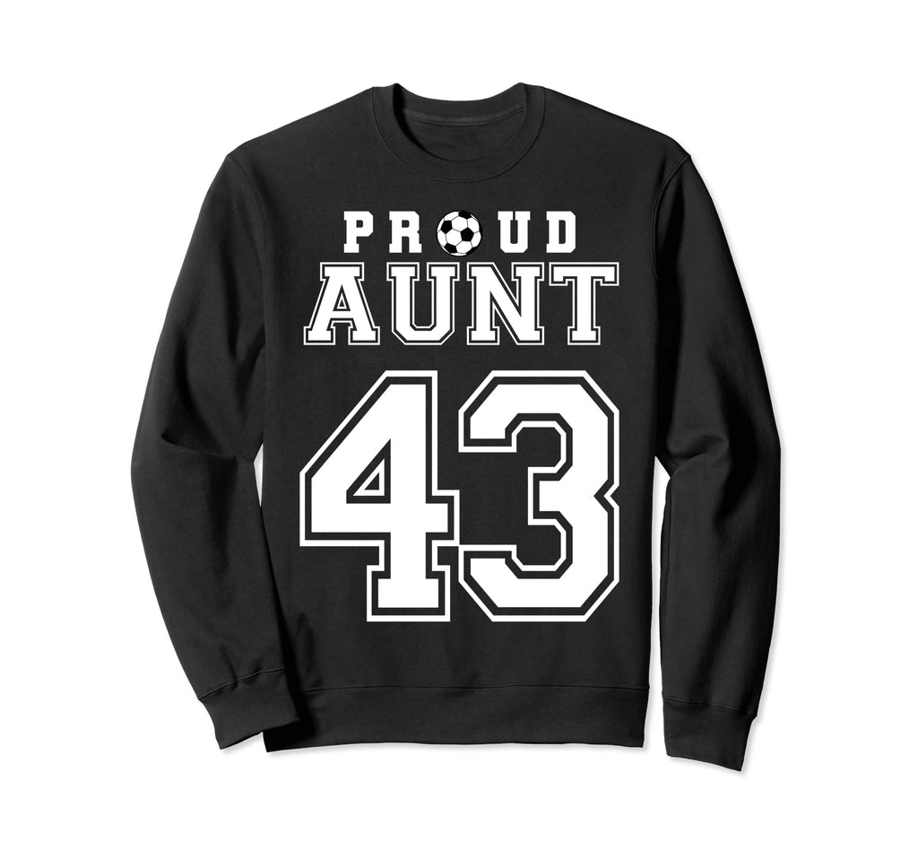 Number 43 Custom Proud Soccer Futbol Sweatshirt - Graphic Print for Adults - T-Shirt, Sweatshirt, Hoodie